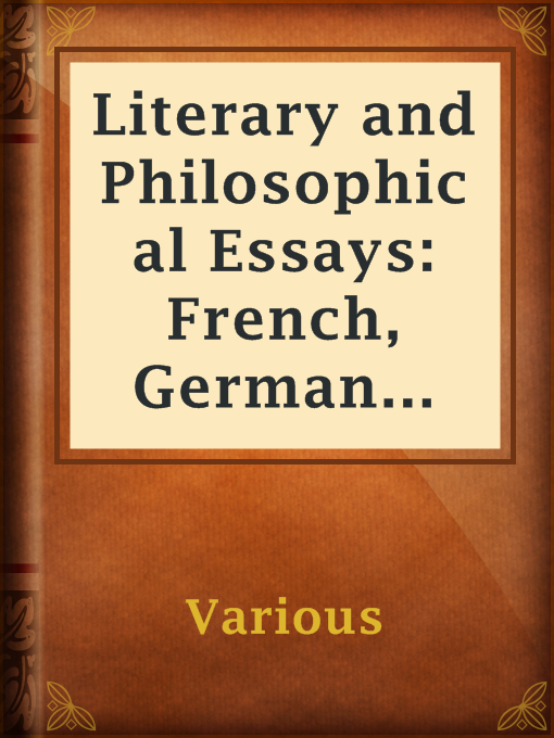 Title details for Literary and Philosophical Essays: French, German and Italian by Various - Available